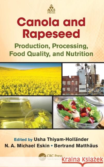 Canola and Rapeseed: Production, Processing, Food Quality, and Nutrition Thiyam-Holländer, Usha 9781466513860 CRC Press - książka