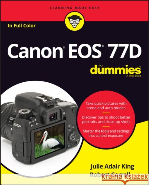 Canon EOS 77d for Dummies King, Julie Adair 9781119420095 For Dummies - książka