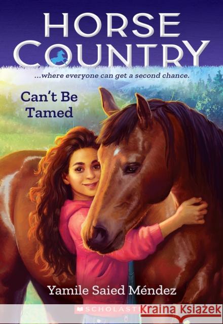 Can't Be Tamed Yamile Saied Mendez 9781338749465 Scholastic US - książka