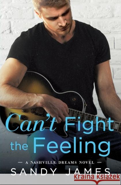 Can't Fight the Feeling Sandy James 9781455595655 Forever Yours - książka