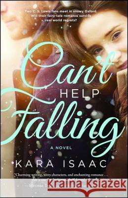 Can't Help Falling Kara Isaac 9781501117343 Howard Books - książka