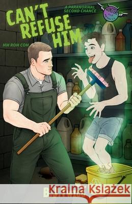 Can't Refuse Him: A Second Chance MM Paranormal Romance B. J. Twigg 9780975622636 Benjamin Twigg Publishing - książka