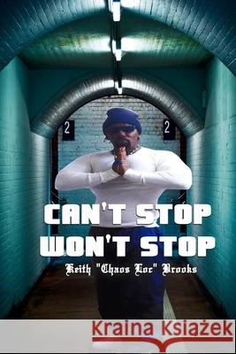 Can't Stop Won't Stop Tishawn Marie Brooks Keith Chaos Loc Brooks 9781657718098 Independently Published - książka