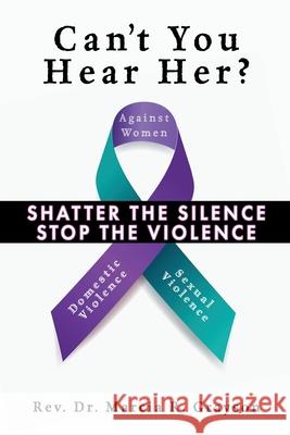 Can't You Hear Her? REV Dr Marcia R Grayson, Semaj Y Vanzant, Sr 9781662829659 Xulon Press - książka