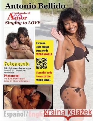 Cantando al Amor: Fotonovela romántica Marín, Antonio Bellido 9781660983353 Independently Published - książka