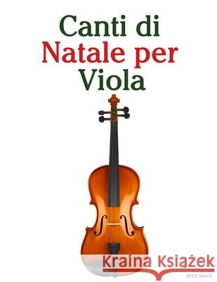 Canti di Natale per Viola Javier Marc? 9789974935358 Marco Musica - książka