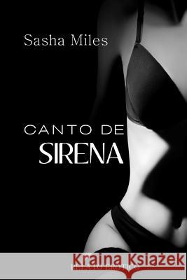 Canto de Sirena Sasha Miles 9781500419110 Createspace - książka