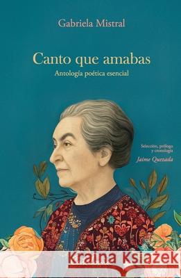 Canto que amabas Jaime Quezada 9789564151595 Editorial Catalonia - książka
