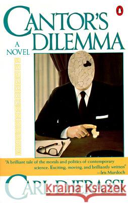 Cantor's Dilemma Djerassi, Carl 9780140143591 Penguin Books - książka