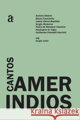 Cantos Amerindios Sergio Cohn   9786589915027 Azougue Press - książka