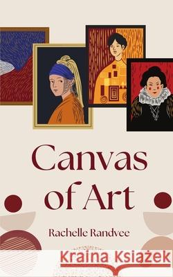 Canvas of Art Rachelle Randvee 9789916759936 Book Fairy Publishing - książka