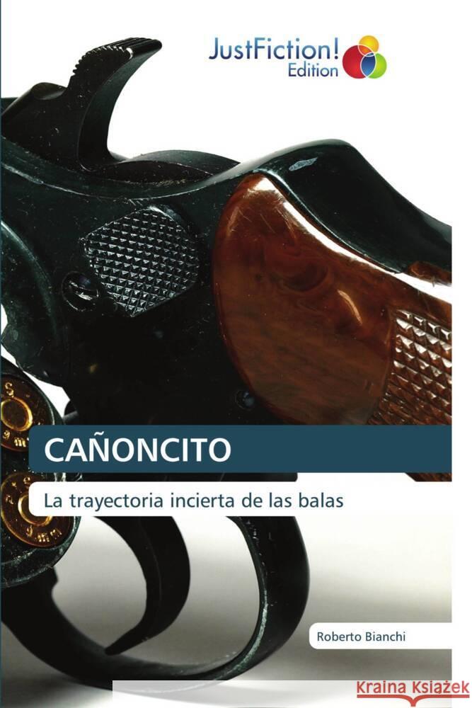 CAÑONCITO Bianchi, Roberto 9786206746614 JustFiction Edition - książka