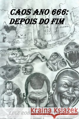 Caos Ano 666 Batista Luiz 9786553926745 Clube de Autores - książka