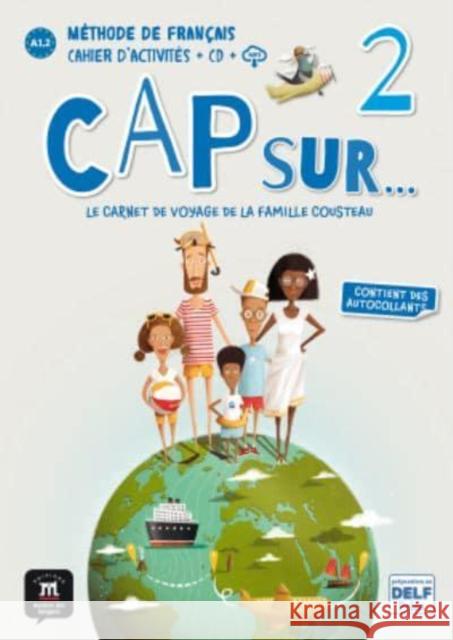 Cap sur... 2 - Cahier d'activites + audio MP3. A1.2 Helene Simon 9788417260811 Difusion Centro de Investigacion y Publicacio - książka