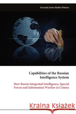 Capabilities of the Russian Intelligence System Gonzalo Javier Rubio Pi?eiro 9789999334570 Eliva Press - książka