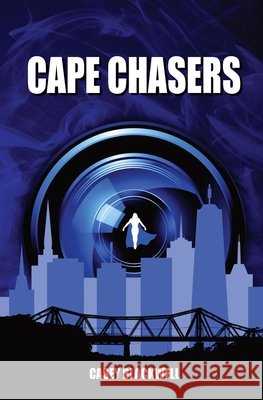 Cape Chasers Casey Blackwell 9780981120317 Nomadic Muse Press - książka