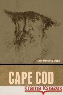 Cape Cod Henry David Thoreau   9798888306222 Bibliotech Press - książka