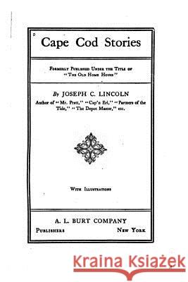 Cape Cod Stories Joseph C. Lincoln 9781533368461 Createspace Independent Publishing Platform - książka
