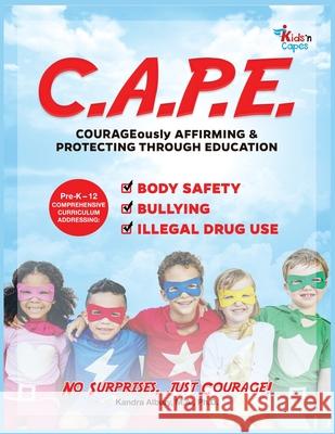 C.A.P.E. Curriculum Kandra C Albury 9781733570961 Kandra Albury - książka