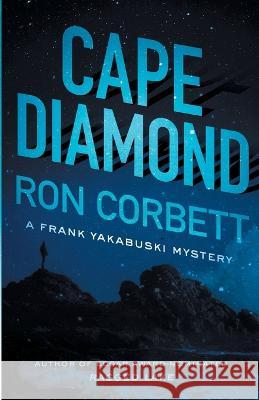 Cape Diamond Ron Corbett 9781988437934 Ottawa Press and Publishing - książka