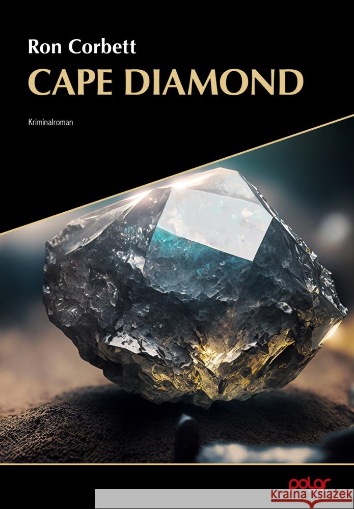 Cape Diamond Corbett, Ron 9783948392925 Polar Verlag - książka