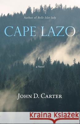 Cape Lazo John D. Carter 9780994034625 John Carter - książka