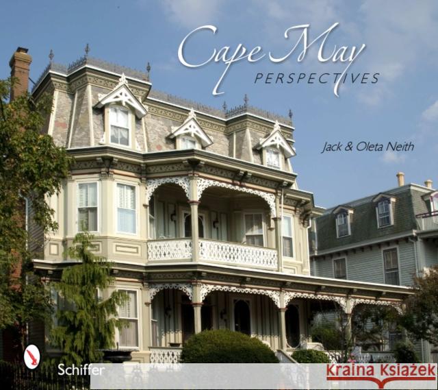 Cape May Perspectives Jack &. Oleta Neith 9780764335044 Schiffer Publishing - książka