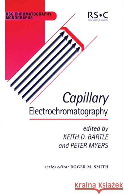 Capillary Electrochromatography Keith D. Bartle Peter Myers 9780854045303 Royal Society of Chemistry - książka