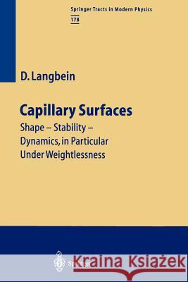 Capillary Surfaces: Shape -- Stability -- Dynamics, in Particular Under Weightlessness Merbold, U. 9783642075230 Not Avail - książka