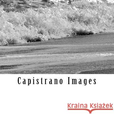 Capistrano Images Joseph Fleming 9781530419081 Createspace Independent Publishing Platform - książka