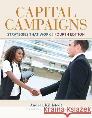 Capital Campaigns 4E Kihlstedt, Andrea 9781284069235 Jones & Bartlett Publishers - książka