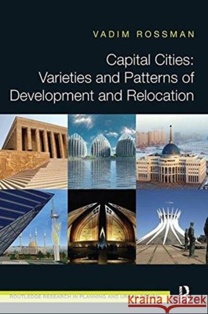 Capital Cities: Varieties and Patterns of Development and Relocation Vadim Rossman 9781138601536 Routledge - książka