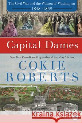 Capital Dames LP Roberts, Cokie 9780062393197 HarperLuxe - książka