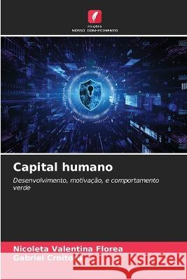 Capital humano Nicoleta Valentina Florea Gabriel Croitoru  9786205901960 Edicoes Nosso Conhecimento - książka