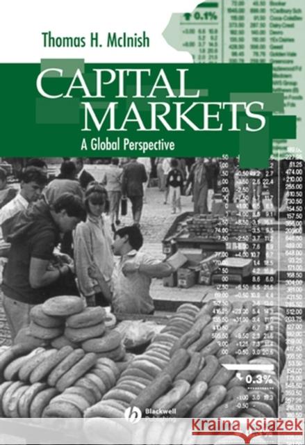 Capital Markets: A Global Perspective McInish, Thomas H. 9780631211594 Blackwell Publishers - książka