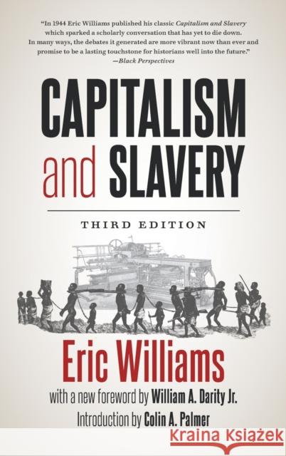 Capitalism and Slavery, Third Edition Williams, Eric 9781469663678 University of North Carolina Press - książka