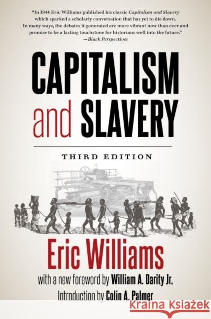 Capitalism and Slavery, Third Edition Williams, Eric 9781469663685 University of North Carolina Press - książka