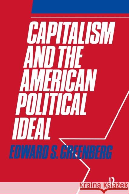 Capitalism and the American Political Ideal  9780873322935 M.E. Sharpe - książka