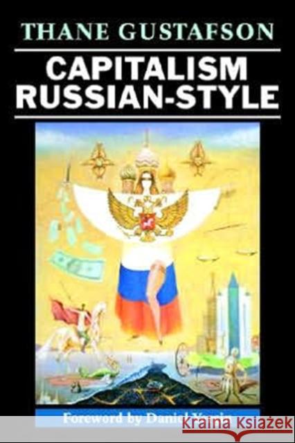 Capitalism Russian-Style Thane Gustafson 9780521645959 Cambridge University Press - książka