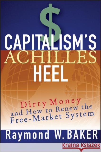 Capitalism s Achilles Heel Baker, Raymond W. 9781119086611 John Wiley & Sons - książka