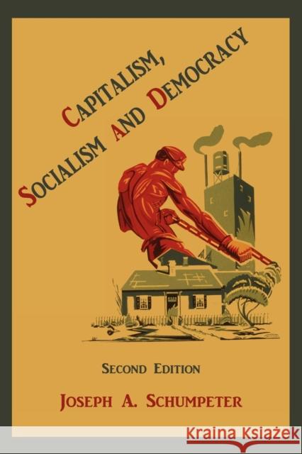 Capitalism, Socialism and Democracy Joseph Alois Schumpeter 9781891396519 Martino Fine Books - książka