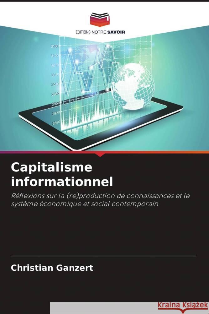 Capitalisme informationnel Ganzert, Christian 9786208083267 Editions Notre Savoir - książka