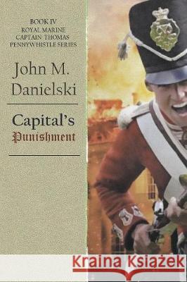Capital's Punishment John Danielski 9781946409249 Penmore Press LLC - książka