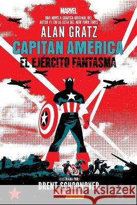 Capitán América: El Ejército Fantasma (Captain America: The Ghost Army) Gratz, Alan 9781339013220 Scholastic en Espanol - książka