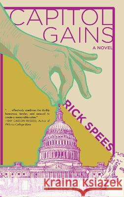 Capitol Gains Rick Spees   9781646637478 Koehler Books - książka