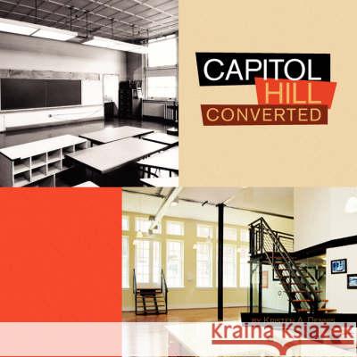 Capitol Hill - Converted Kristen A. Dennis 9781436301268 Xlibris Corporation - książka