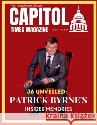 Capitol Times Magazine Issue 10 Capitol Times Magazine, Anil Anwar, David Colbert 9798869355454 Capitol Times Media LLC - książka