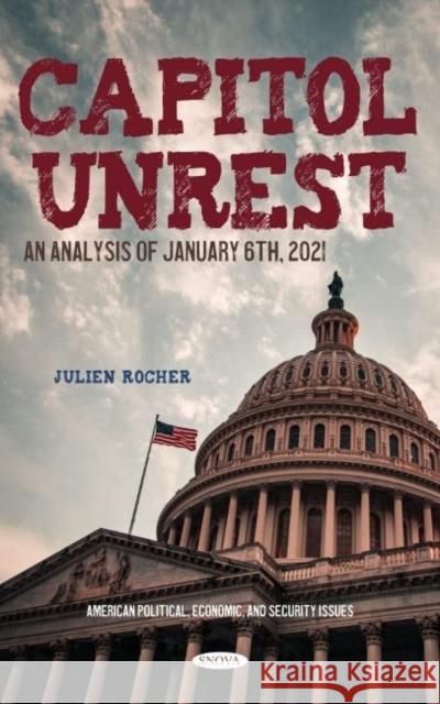 Capitol Unrest  9781685076962 Nova Science Publishers Inc - książka