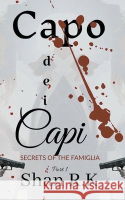 Capo Dei Capi R. K. Shan 9781540117007 Shan R.K - książka
