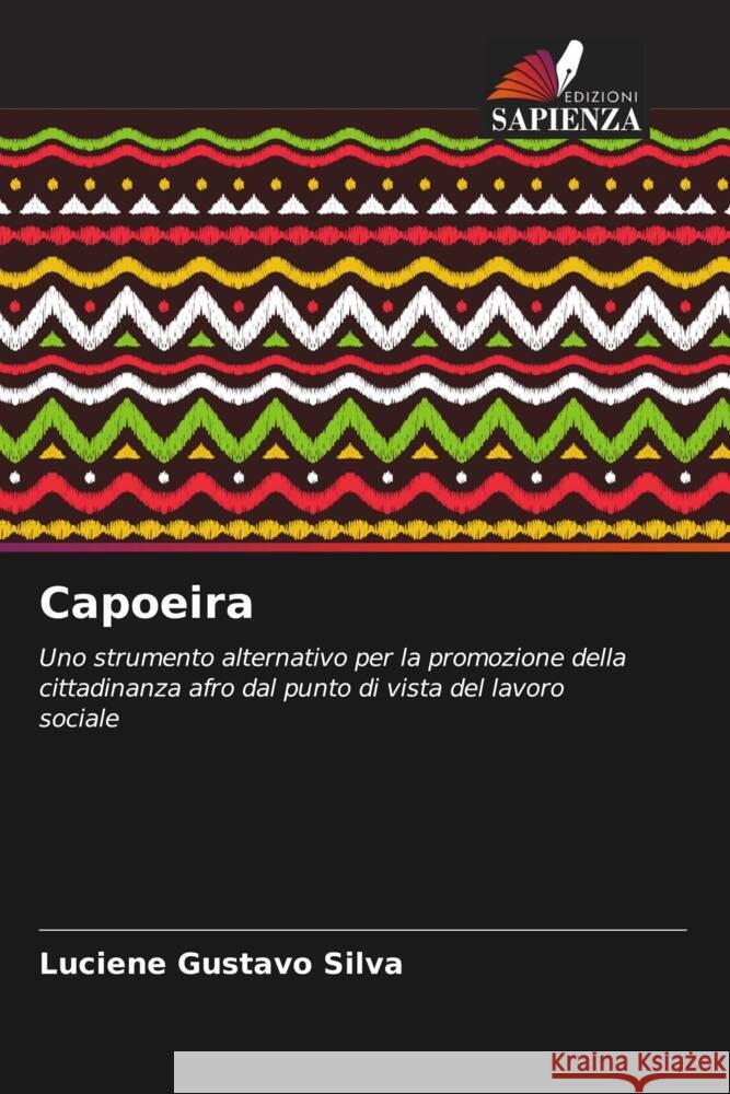 Capoeira Silva, Luciene Gustavo 9786206390497 Edizioni Sapienza - książka